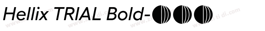 Hellix TRIAL Bold字体转换